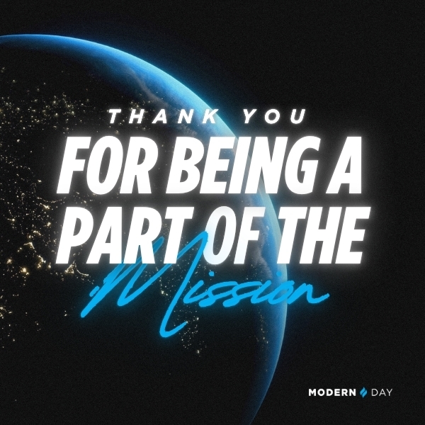 We’re Moving to Modern Day Missions!